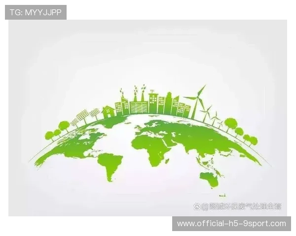 新闻中心全程追踪绿色环保建设进展持续优化用户体验，绿色环保举措